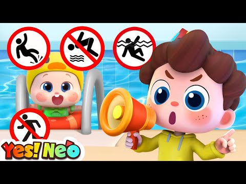 Swimming Pool Safety Song | Water Police Rescue | Nursery Rhymes & Kids Songs | Yes! Neo