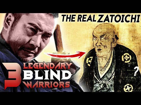 Was there a REAL Zatoichi? 3 BLIND Warrior Legends of History Explored!