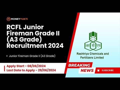 RCFL Junior Fireman Grade II A3 Grade Recruitment 2024