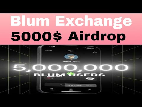 #Blum CEX & DEX Exchange Airdrop Join fast