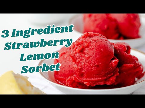 EASY + HEALTHY 3 INGREDIENT STRAWBERRY LEMON SORBET RECIPE | Naturally Sweet Treat!