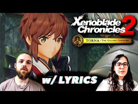 The Beginning of Our Memory (Torna) LYRICS/VOCALS version by yoshi_UMR feat. Carla - Xenoblade 2 DLC