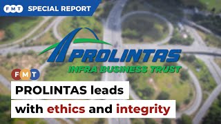 Ethics and integrity the driving force behind PROLINTAS