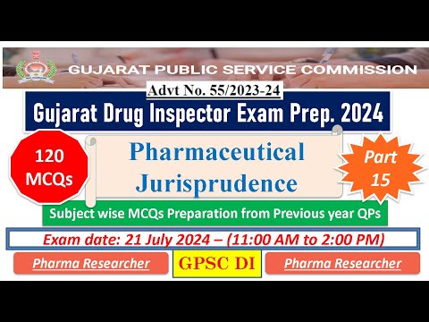 Pharmaceutical Jurisprudence Gujarat drug inspector exam preparation 120 MCQs 21 July 2024 #gpsc