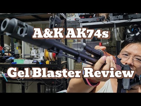 A&K AK74s Gel Blasters TOY Review