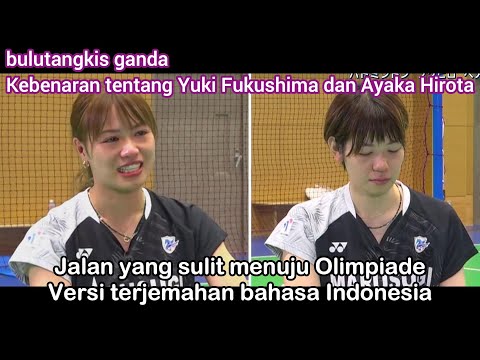 Kebenaran tentang pasangan Yuki Fukushima dan Ayaka Hirota. [Dokumen Olahraga Bulutangkis Putri]