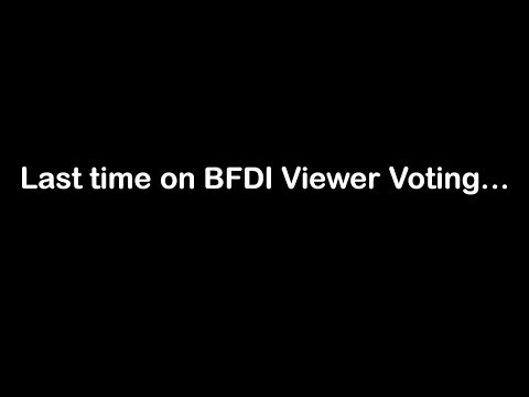 BFDI Viewer Voting Intro- v2