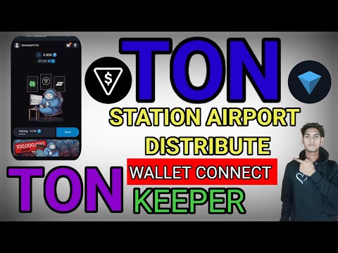 Ton Station head of distribute wallet connect Receive your coin in Tonkeeper 💸