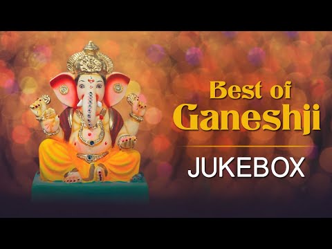 Best of Ganeshji | Jukebox | Ganesh Songs | Ganpati Bhakti Songs | Ganesh Chaturthi Special 2024