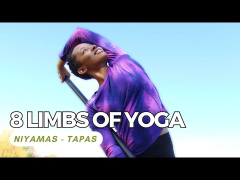 8 Limbs of Yoga | Tapas | Self Discipline