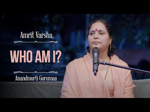 Who Am I? | AV Ep 2491 | Daily Satsang | 12 December 2024 | Anandmurti Gurumaa