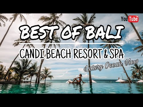 Luxury hoteL at East BaLi with Jacuzzi and Ocean View - Candi Beach Resort dan Spa