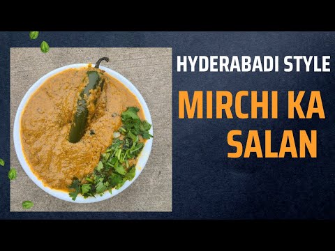 Hyderabadi Style Mirchi ka Salan/ Hyderabadi Dawat style Mirchi ka Salan/ Mirchi Ka Salan recipe