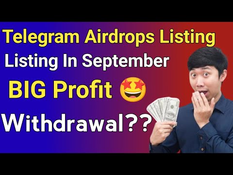 Telegram Airdrops Listing in September |Airdrops withdrawal in september | Telegram Airdrops Listing