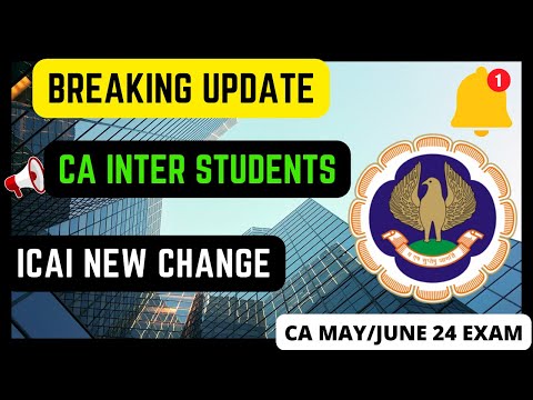 |Breaking Update For CA Inter Students| ICAI New Change| ICAI CA May Examination|