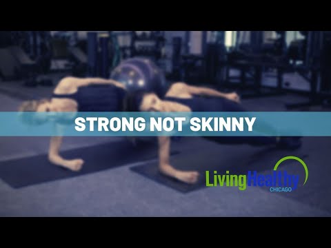 Why Strength Should Be Your Gym Goal | Living Healthy Chicago