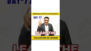 How to Check Share Valuation | Valuation of Share | 100 Days of Investment Ideas