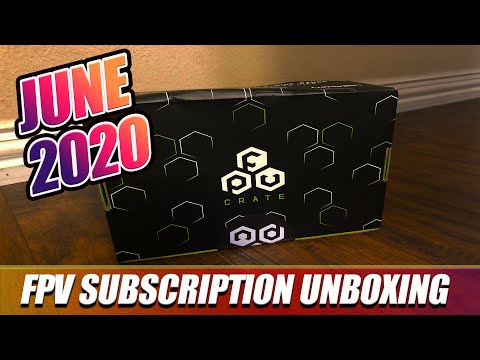 JUNE FPVCRATE | 2020 | Unboxing & Review!