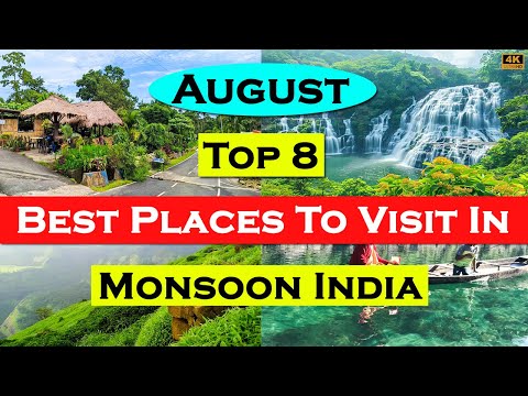 8 Best Places To Visit In August In India | Monsoon Places | August & September #august