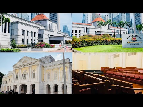 新加坡国会大厦之旅 A Tour to Parliament House of Singapore 2023