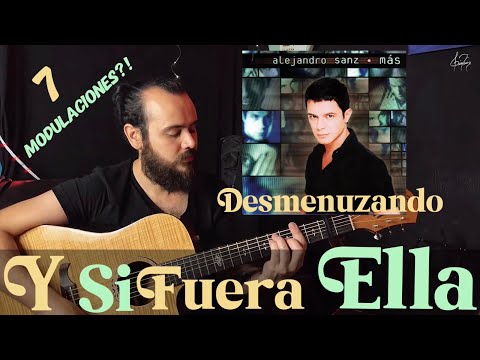 Y SI FUERA ELLA | Tutorial y Análisis | Desmenuzando Canciones