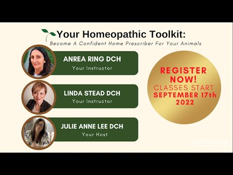 NEW COURSE OFFERING: Your Homeopathic Toolkit - Become a Confident Home Prescriber for Your Animals