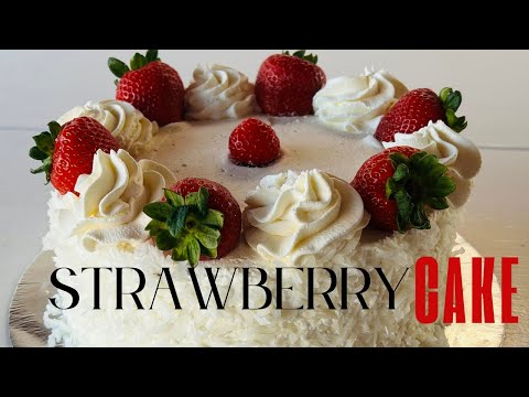 Delicious Homemade STRAWBERRY CAKE Recipe