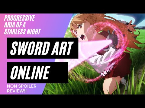 Sword Art Online Progressive: Aria of a Starless Night Non Spoiler Review