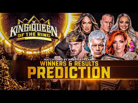 WWE King And Queen of the Ring 2024 - Full Results Prediction HD