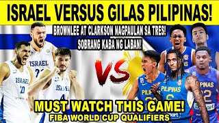 GILAS PILIPINAS vs ISRAEL - Grabe Brownlee at Clarkson Nagpaulan sa 3's! FIBA Qualifiers 2k