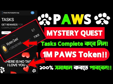 Paws New 1M Token Task Mystery Quest |Paws Mystery Quest new task secret | paws New Mystery Quest