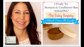 Shampoo & Conditioner Bar Review | Sudsy Soapery | Natural Home with Jennifer