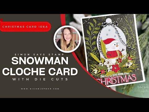 DIY Snowman Cloche Christmas Card with Die Cuts