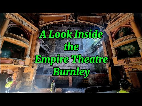 Saving the 130 Year Old Victorian Era  Empire Theatre.  Burnley.