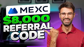 ✅ MEXC Referral Code 2025 | Promo Offer for $8,000 Bonus on MEXC!