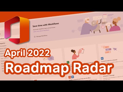 Microsoft 365 Roadmap Radar | What's New in Microsoft 365 | April 2022 Update