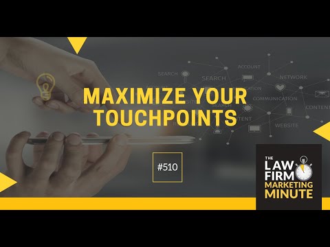 Maximize Your Touchpoints - LFMM 510