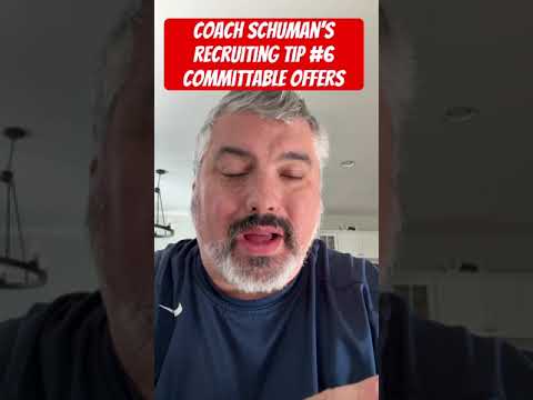 Coach Schuman’s recruiting tip #6 committable offers