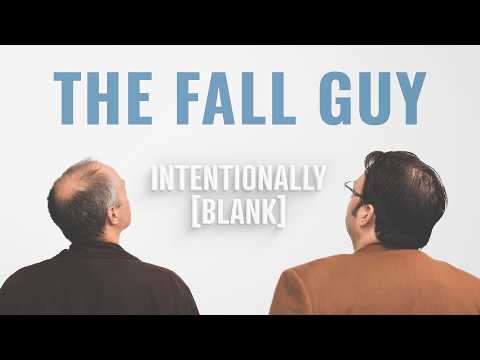 The Fall Guy  — Intentionally Blank Ep. 180