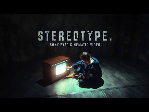 STEREOTYPE | Sony FX30 Cinematic 4K . Ussiy_Films