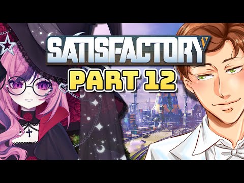 Ironmouse Plays Satisfactory With Connor (Part 12)