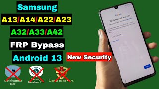 New Tool ! Samsung A13/A14/A22/A23/A32/A33/A42 Bypass FRP Google Account Lock Android 13 | New Trick