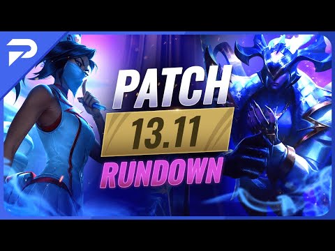 Patch 13.11 RUNDOWN - All BUFFS & NERFS - League of Legends Season 13