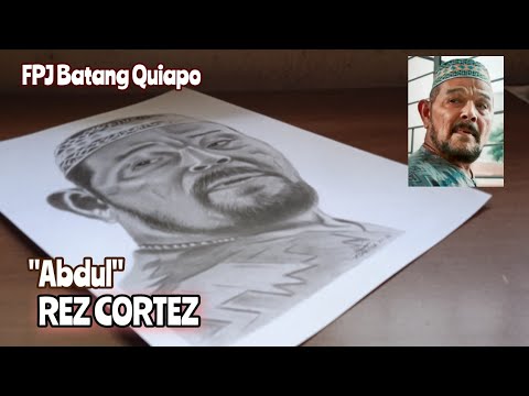 Drawing "Abdul" Rez Cortez from FPJ Batang Quiapo| FPJ Batang Quiapo| jesar art