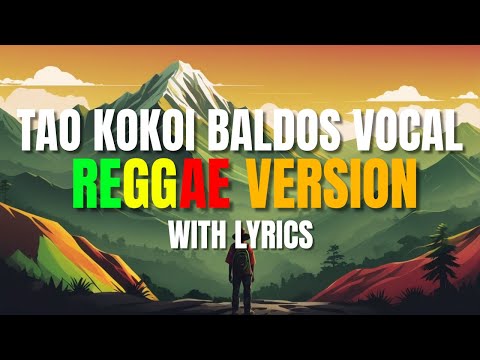 Tao - Reggae Version | Sampaguita | Kokoi Baldos Vocal | DJ Judaz