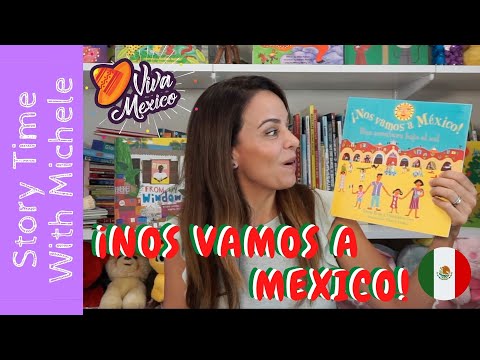 🇲🇽Story Time With Michele!🇲🇽 "¡Nos Vamos a México!" ✈️ read aloud for kids 🇲🇽