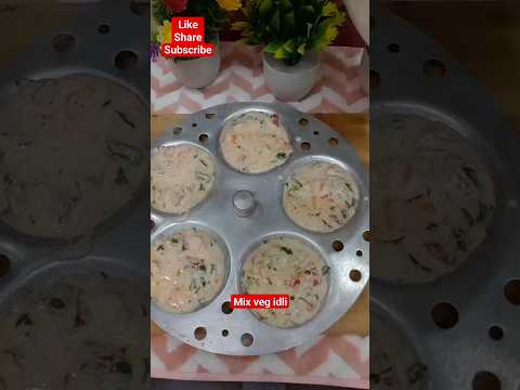 mix veg idli l mix veg idli recipe l #idli #mixvegidli #viral #youtubeshorts #shortvideo #idlirecipe