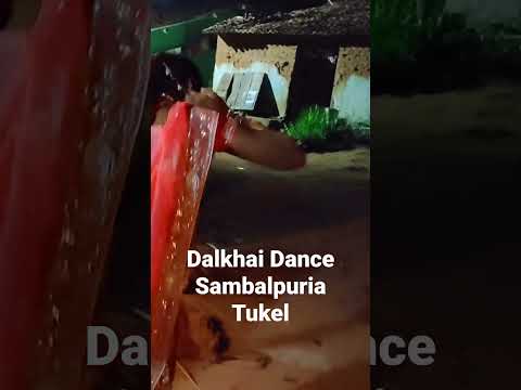 sambalpuria tukel Dalkhai song shot video dance#sambalpurishortvideo