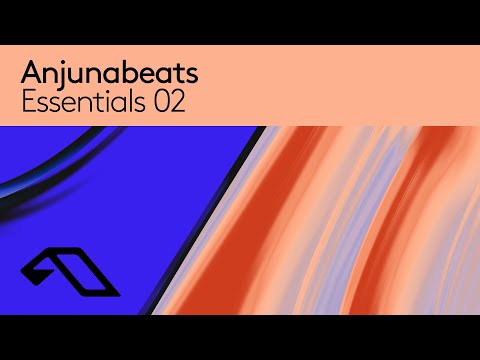 Essentials DJ Mix 02 (Above & Beyond, Andrew Bayer, Kasablanca)