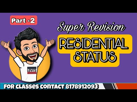 Income Tax Super Revision | L6 | Residential Status | CMA inter , CA inter July/Aug 2021 Exams